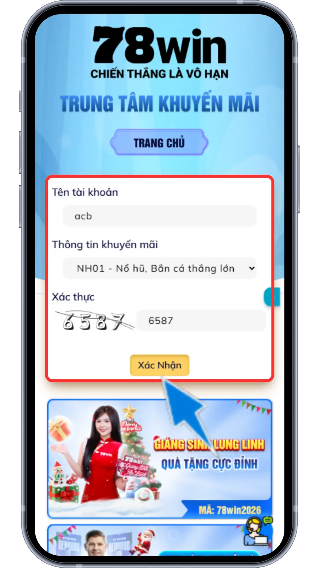 Bước 4 : Nhập Tên Đăng Nhập => chọn Khuyến Mãi NH01 =>Nhập mã xác thực => Hệ thống sẽ xét duyệt tự động